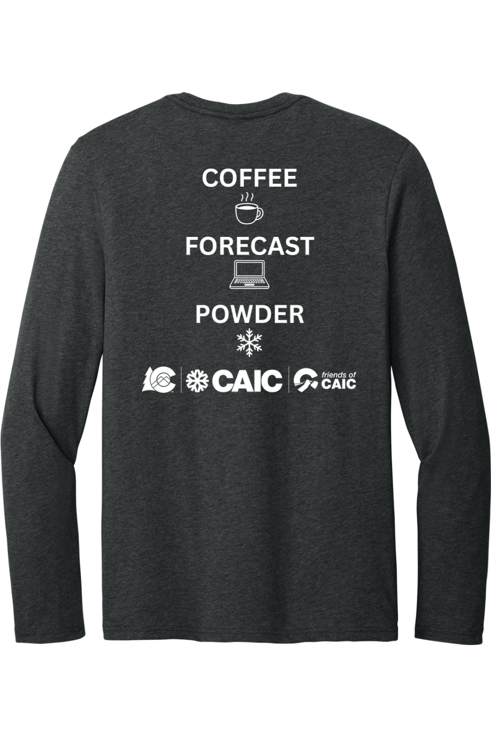 Coffee. Forecast. Powder. - Long Sleeve