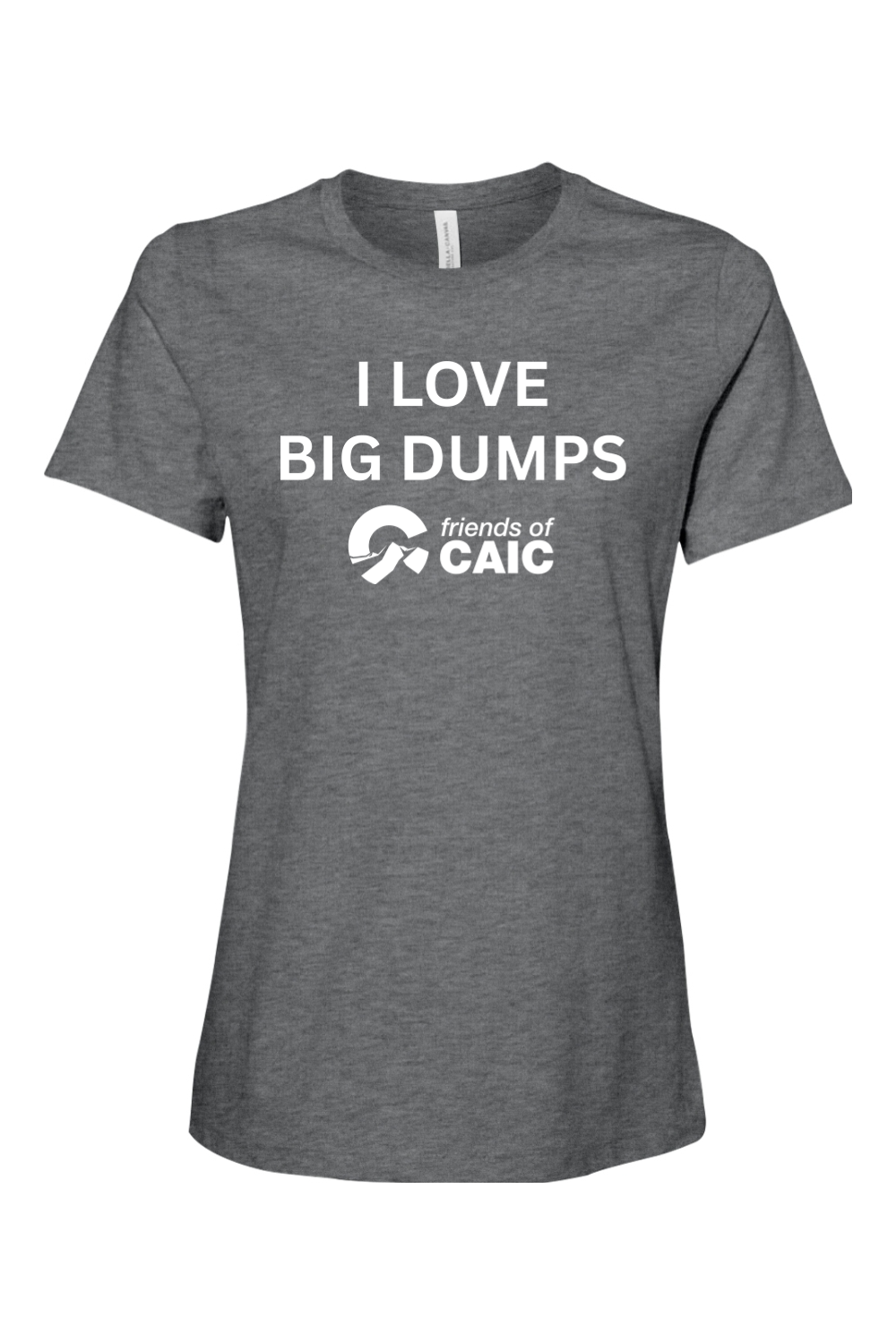 I Love Big Dumps - Women's