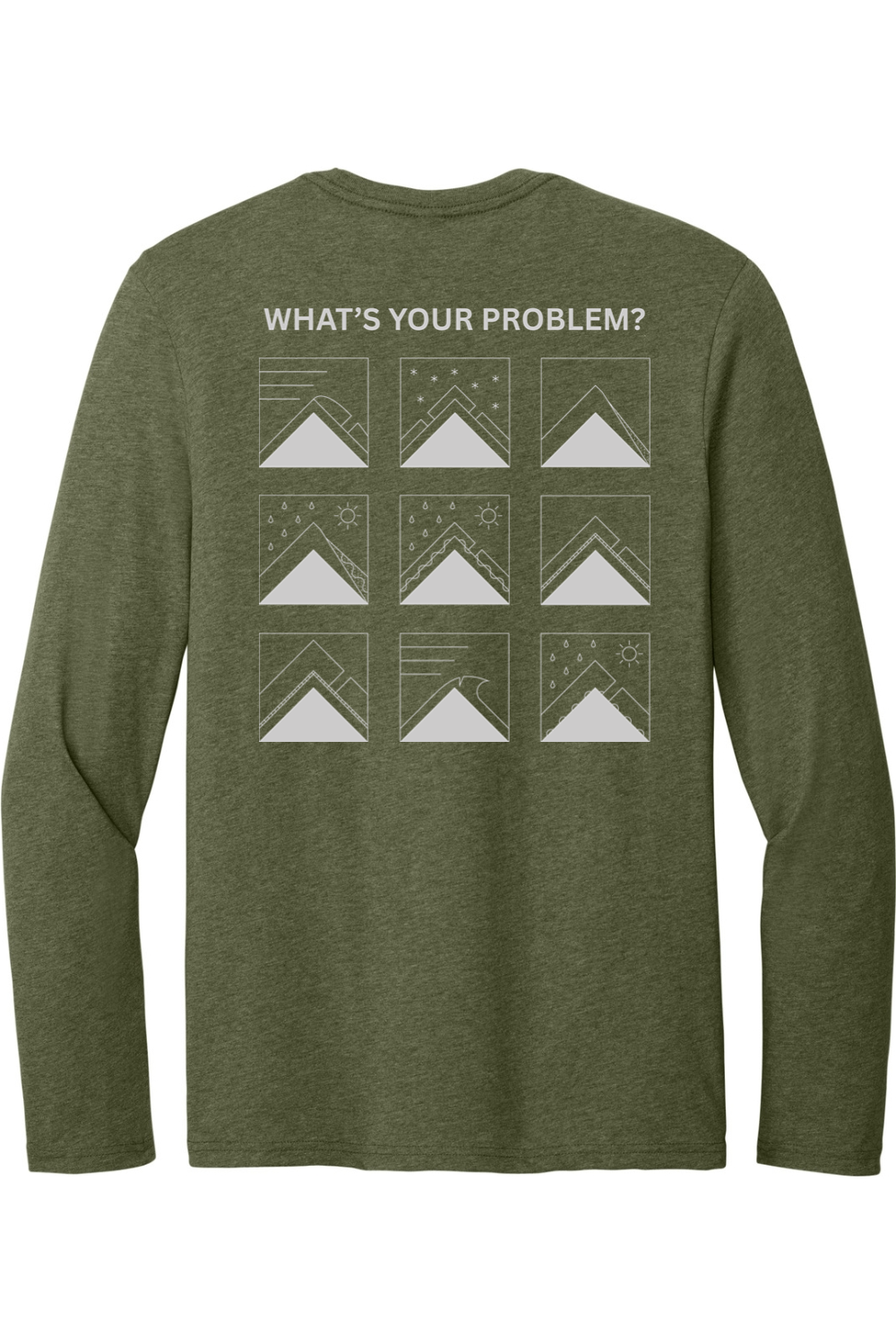 What's Your Problem? - Long Sleeve