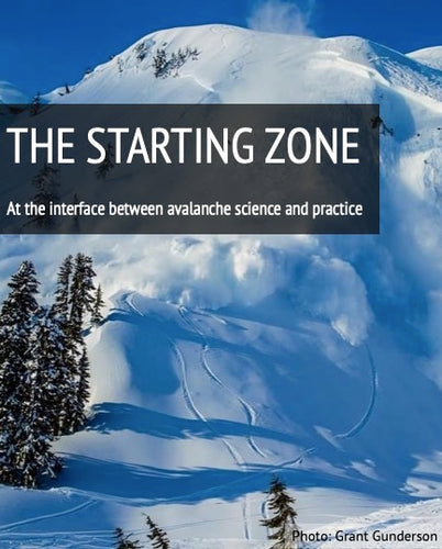 The Starting Zone: At the interface between avalanche science and practice